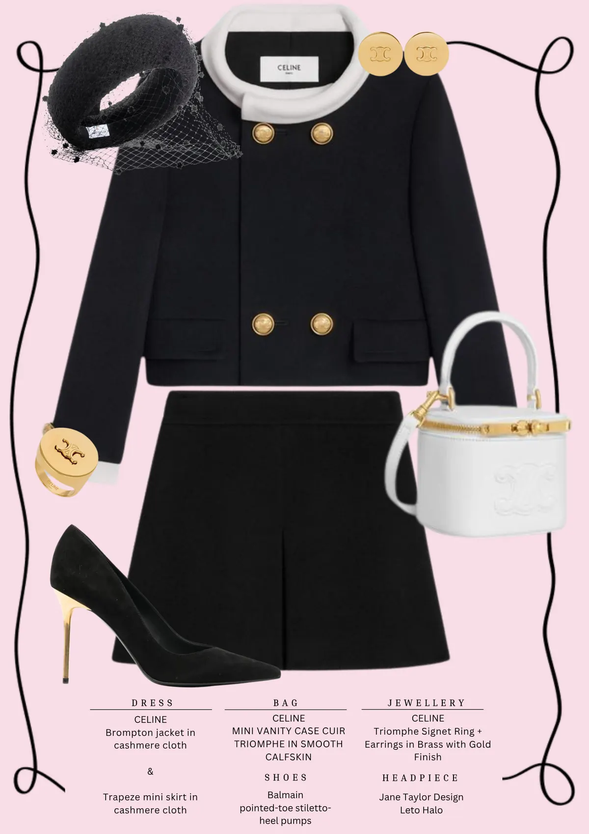Prix de l’Arc de Triomphe Style, page 3: CELINE Brompton jacket in cashmere cloth; CELINE MINI VANITY CASE CUIR TRIOMPHE IN SMOOTH CALFSKIN; CELINE Triomphe Signet Ring + Earrings in Brass with Gold Finish; Trapeze mini skirt in cashmere cloth; Balmain pointed-toe stilettoheel pumps; Jane Taylor…