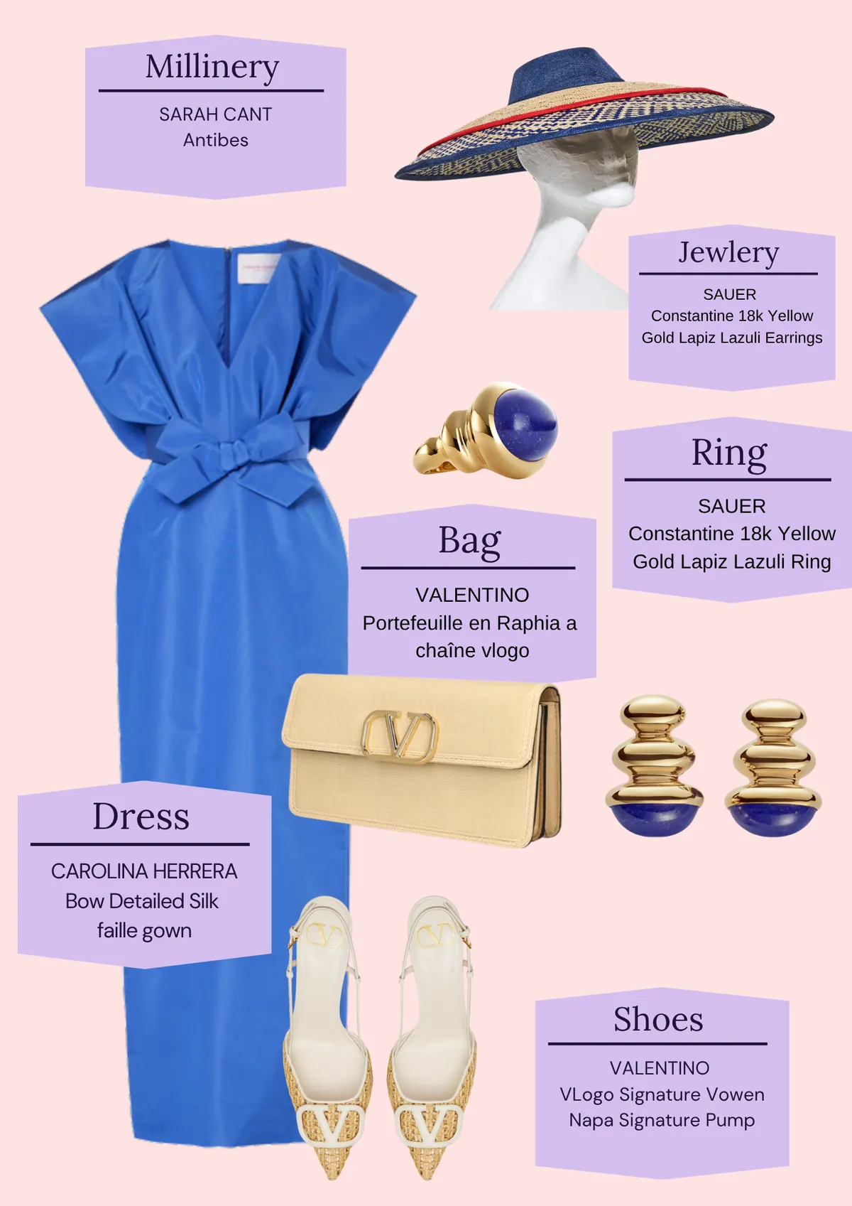 Derby Day: The Looks, page 12: SARAH CANT Antibes; Jewlery SAUER Constantine 18k Yellow Gold Lapiz Lazuli Earrings; SAUER Constantine 18k Yellow Gold Lapiz Lazuli Ring; VALENTINO Portefeuille en Raphia a chaîne vlogo; CAROLINA HERRERA Bow Detailed Silk faille gown; VALENTINO VLogo Signature…