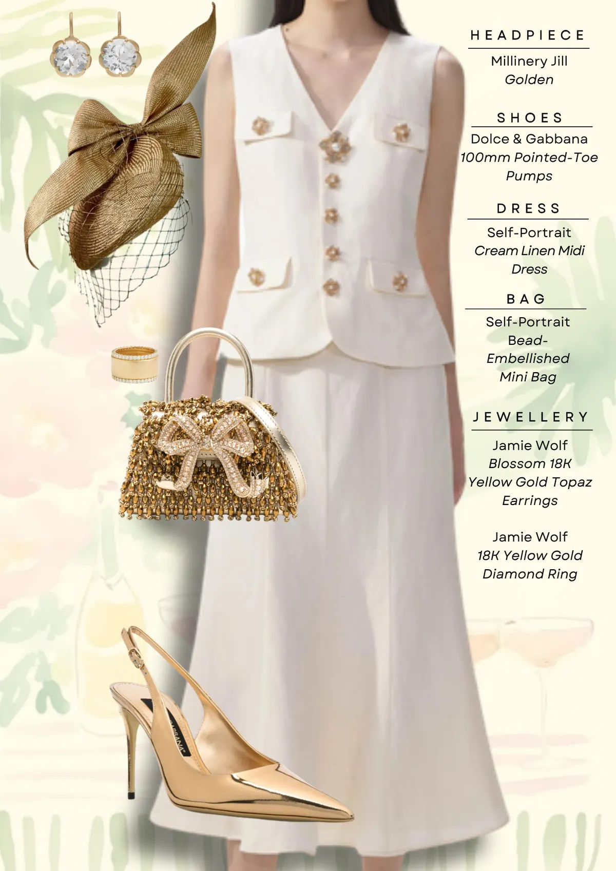 Everest Carnival Style Guide, page 10: Millinery Jill Golden; Dolce & Gabbana 100mm Pointed-Toe Pumps; Self-Portrait Cream Linen Midi; Self-Portrait BeadEmbellished Mini Bag; Jamie Wolf Blossom 18K Yellow Gold Topaz Jamie Wolf 18K Yellow Gold Diamond Ring